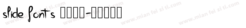 slide fonts 字体下载字体转换